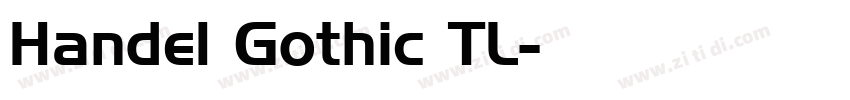 Handel Gothic TL字体转换